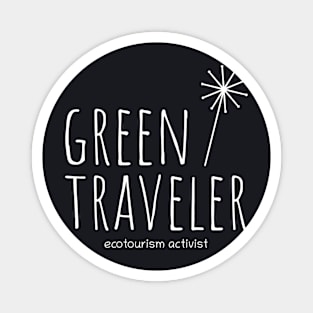 Green Traveler. Travel, traveling, tourist, tourism Magnet